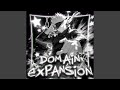 DOMAIN EXPANSION Slowed 