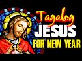 Happy New Year 2023 Tagalog Jesus Songs - Must Heart Tagalog Christian Songs Playlist Nonstop