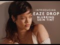 EAZE DROP BLURRING SKIN TINT | FENTY BEAUTY