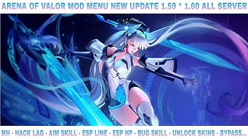 Arena Of Valor Mod Menu New Update 1.60 | MH, HACK LAG, BUG SKILL, ESP LINE, ESP HP, UNLOCK SKINS..