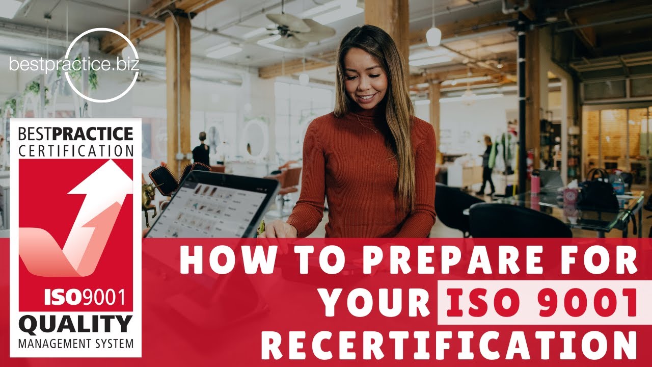 How To Prepare For Your ISO 9001 Recertification - YouTube