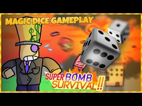 Super Bomb Survival Magic Dice Gameplay By Richard Gaming - magic dice roblox super bomb survival wiki fandom
