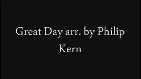 Great Day arr. Phillip Kern