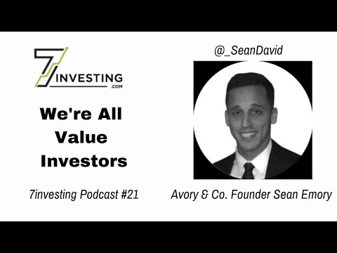We're All Value Investors - With Sean Emory