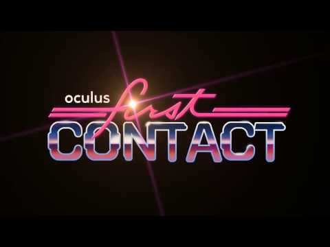 Oculus First Contact