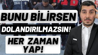 Dolandırıcıları Tuzağa Düşür! Bunu Bilirsen Asla Dolandırılmazsın!