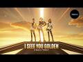 I See You Golden (A Reply to "Golden")