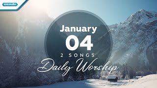 January 4 • Sungguh Lembut Tuhan Yesus Memanggil - MatakuTertuju PadaMu // Daily Worship