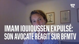 Hassan Iquioussen expulsé vers le Maroc: son avocate, Me Lucie Simon, s'exprime sur BFMTV