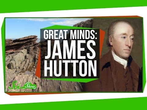 મહાન મન: જેમ્સ હટન, ભૂસ્તરશાસ્ત્રના સ્થાપક