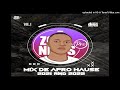 Mix afro house vol1 2021 and 2022  zonanewspro  celante musik