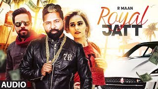 Presenting latest punjabi audio song royal jatt sung by r maan. enjoy
and stay connected with us !! song: singer: maan music: desi routz
lyrics:...