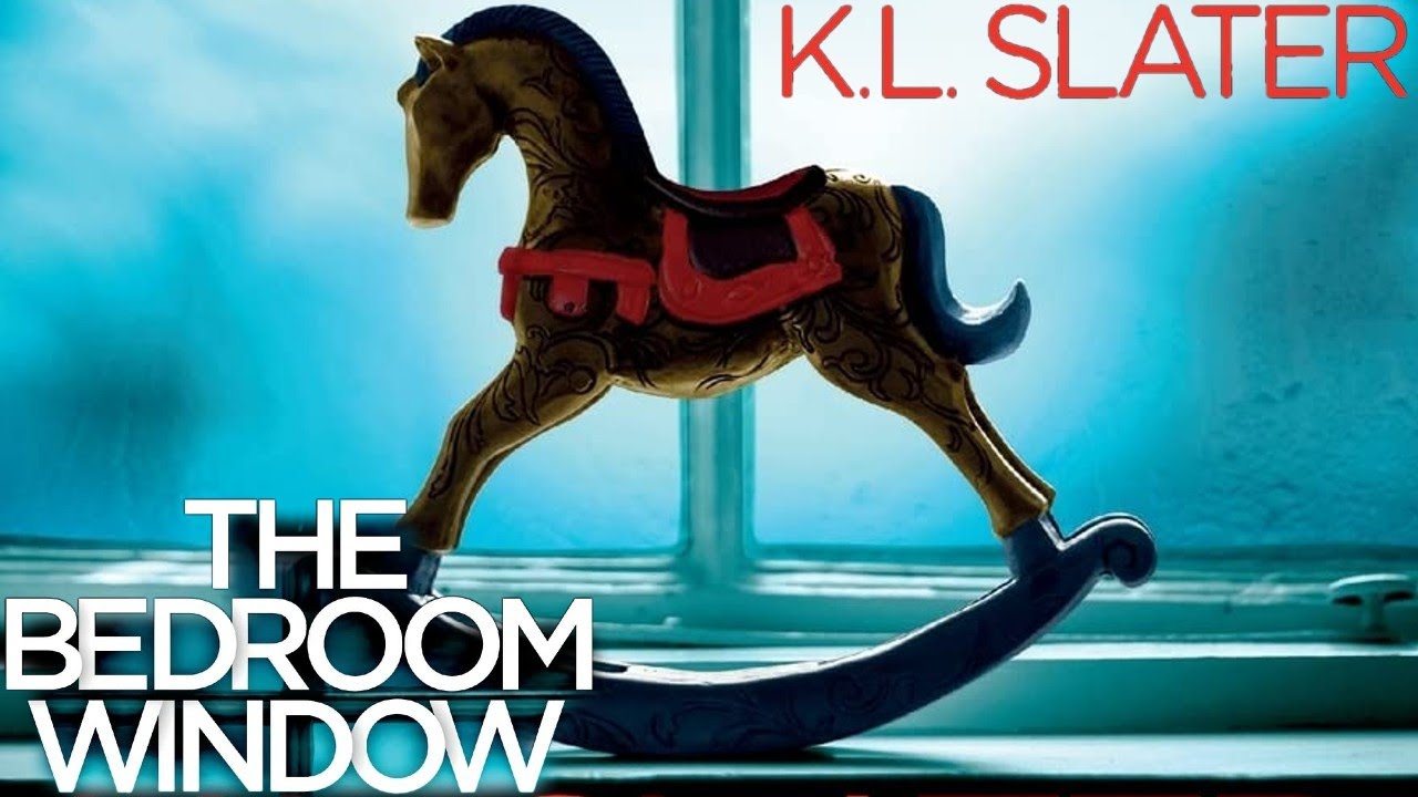 The Bedroom Window | K.L. Slater Books