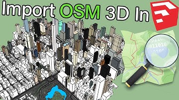 Three Ways To Import OpenStreetMap Data In SketchUp