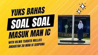 Yuks Bahas Soal Soal Masuk MAN Insan Cendekia 2024 Yuks Bahas Soal Soal Masuk MAN Insan Cendekia 2024