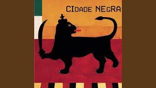 Video-Miniaturansicht von „Cidade Negra - Selva de Pedra (Concrete Jungle)“