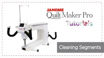 Quilt Maker Pro 18: Cleaning The Machine