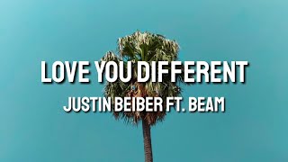 Love You Different - Justin Bieber (Lyrics)