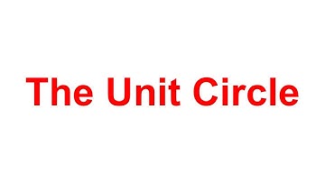 Math Methods The Unit Circle