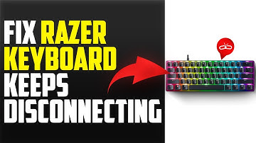 How To Fix Razer Keyboard Keeps Disconnecting (Quick And Easy Guide To Troubleshoot The Issue)