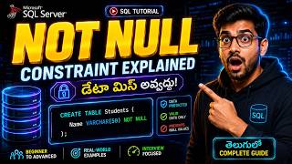 NOT NULL Constraint in SQL Server | Complete Beginner to Advanced Explanation  | SQL in Telugu