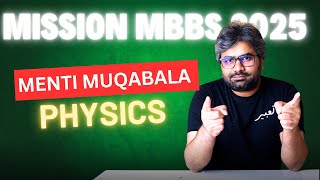 Mission MBBS 2025 - Physics Menti Muqabala - Force and Motion