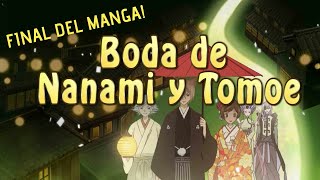 Nanami y Tomoe se casan / Final del manga