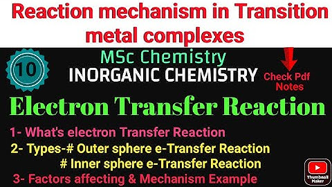 Electron ( Single e-) transfer Reaction in octahedral Complex- Types & Mechanism & Examples•Msc CHEM