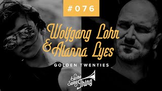 Wolfgang Lohr & Alanna Lyes - Golden Twenties (Club Mix)