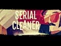Serial Cleaner #4 --- ПОЛИЦЕЙСКИЙ С АФРО!