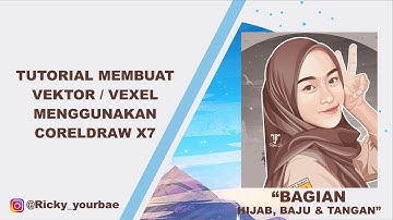 TUTORIAL MEMBUAT VEKTOR / VEXEL WAJAH #3 BAGIAN HIJAB, BAJU DAN TANGAN