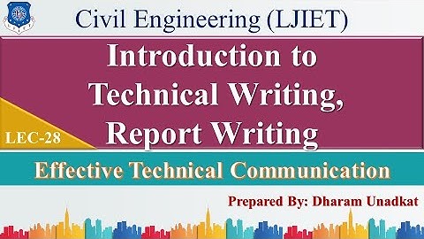 Lecture 28_Introduction, Report Writing | Effective Technical Communication | Civil Engineering