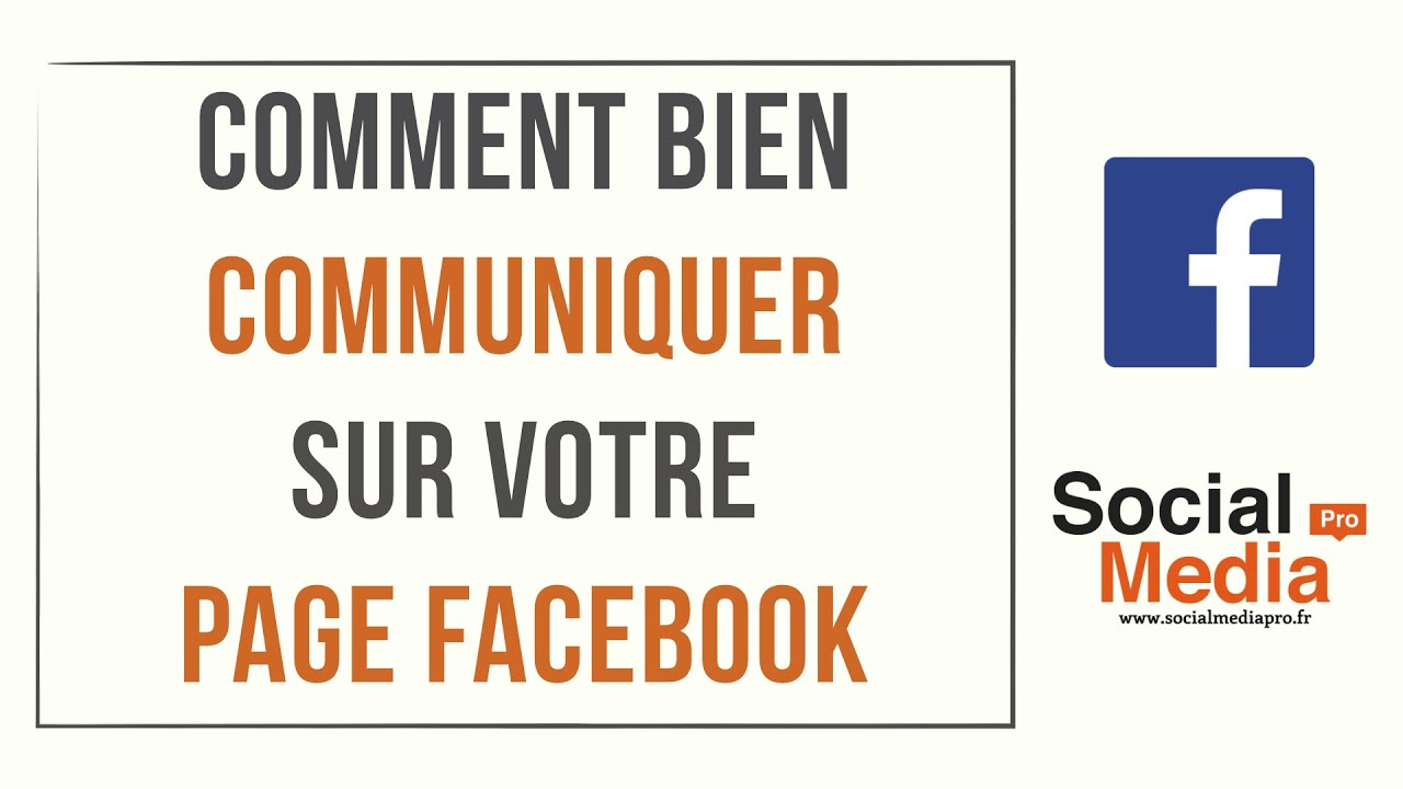 Gratuit Images Comment Bien Communiquer Sur Votre Page Facebook Social Media Pro actualisé par