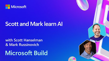 Scott and Mark learn AI | BRK255