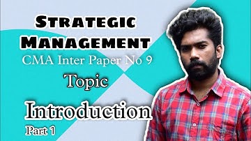Strategic Management || Introduction Part 1 || CMA/CS/CA Inter || By Sangeeth Lal || in Malayalam