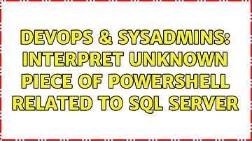DevOps & SysAdmins: interpret unknown piece of powershell related to SQL Server