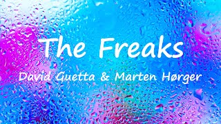 David Guetta & Marten Hørger - The Freaks (Lyrics Video) Resimi