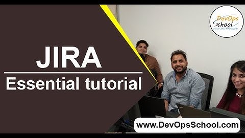 Jira Fundamental Tutorials with Basic Demo in 2020