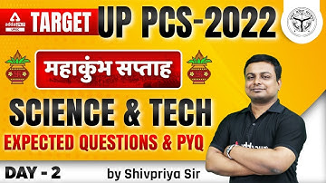 UP PCS  Exam Preparation | Science And Technology | Expected Questions & PYQ #2 | By Shivpriya Sir