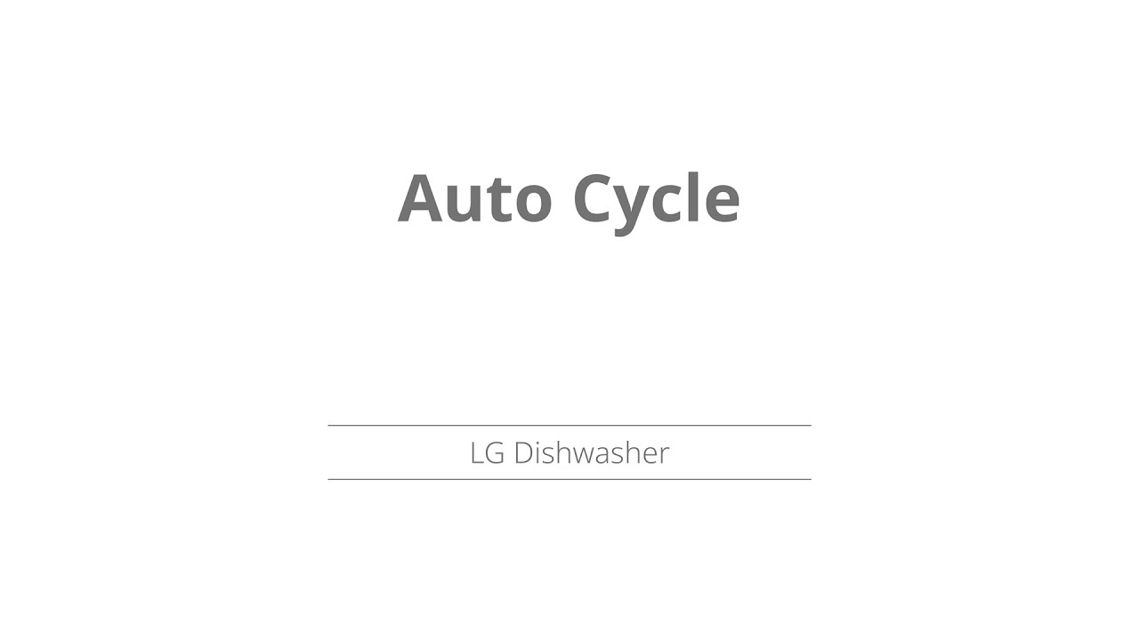 Auto Steam Cycle LG Dishwasher YouTube