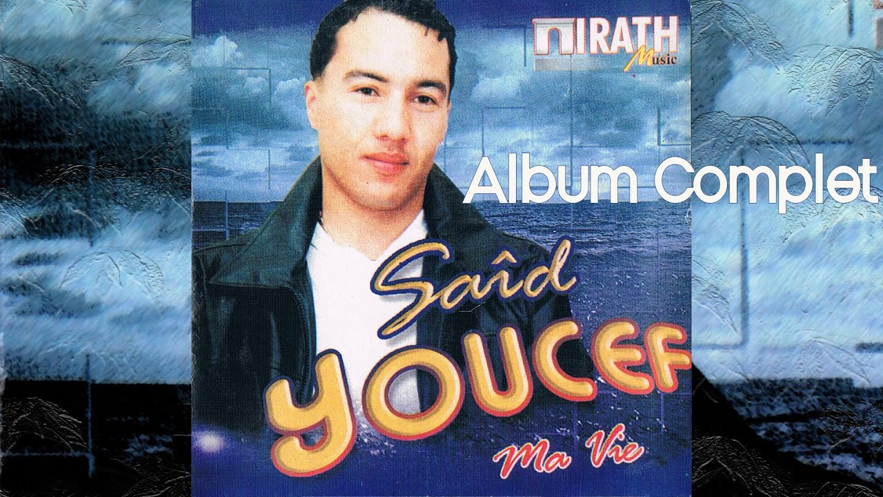 Saïd Youcef - Je m'en fou (Album Complet)