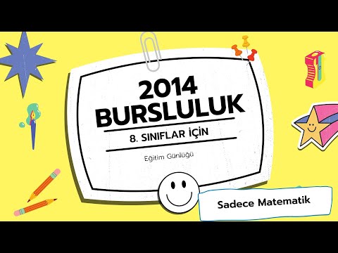 8. Sınıf 2014 Bursluluk Sınavı (TEOG 1. ve 2. dönem matematik)