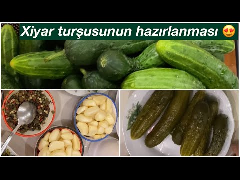 Xırçıldayan xiyar turşusunun hazırlanma qaydası