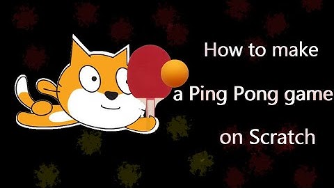 How to code a simple pong game in scratch!