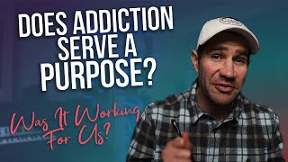Recovery Elevator - Does Addiction Serve A Purpose?