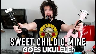 Sweet Child O Mine by Guns N Roses goes UKULELE! chords