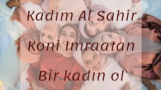 Kadim Al Sahir  - Koni Imraatan/ bir kadın ol türkçe çeviri "Arapça şarkı"