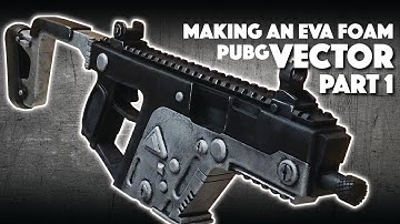 Making An EVA Foam PUBG Vector Part 1