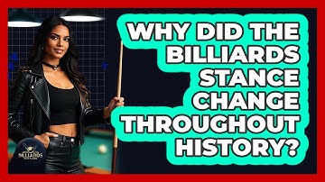 Why Did The Billiards Stance Change Throughout History? - Billiards Hustlers