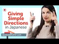 How to Give Simple Directions in Japanese
